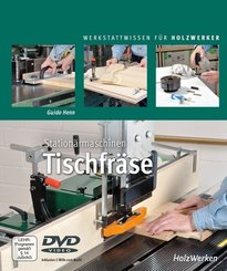 Stationärmaschinen - Tischfräse, m. DVD