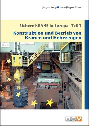 Sichere Krane in Europa - Tl.1