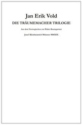 Die Träumemacher Trilogie