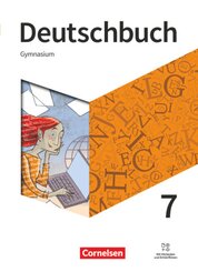 Deutschbuch Gymnasium - Neue Allgemeine Ausgabe - 7. Schuljahr