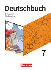 Deutschbuch Gymnasium - Niedersachsen - Neue Ausgabe - 7. Schuljahr