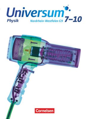 Universum Physik - Gymnasium Nordrhein-Westfalen G9 - 7.-10. Schuljahr Schülerbuch