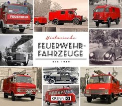 Historische Feuerwehrfahrzeuge bis 1990