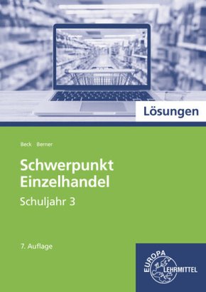 Schwerpunkt Einzelhandel Schuljahr 3 Lösungen 