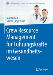 Crew Resource Management für Führungskräfte im Gesundheitswesen