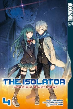 The Isolator - Realization of Absolute Solitude - Bd.4