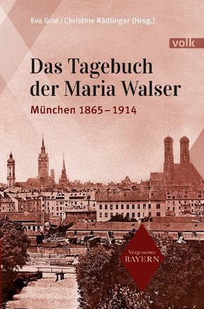 Das Tagebuch der Maria Walser