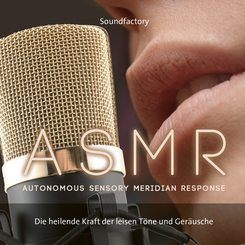 A S M R (Autonomous Sensory Meridian Response), Audio-CD