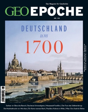 GEO Epoche (mit DVD): GEO Epoche (mit DVD) / GEO Epoche mit DVD 98/2019 - Deutschland um 1700