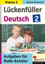 Lückenfüller Deutsch / Klasse 2 - Tl.2