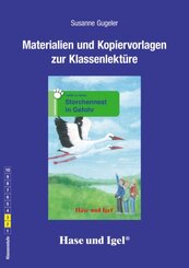 Materialien und Kopiervorlagen zur Klassenlektüre: Storchennest in Gefahr