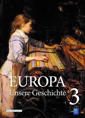 Europa   Unsere Geschichte - Bd.3