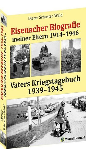 Eisenacher Biografie der Eltern 1914-1946
