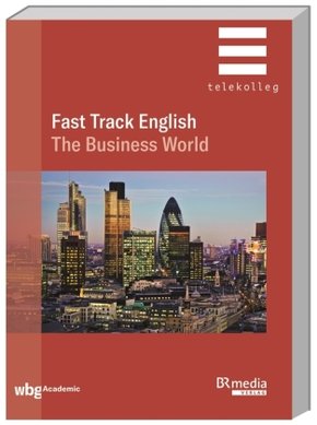 Fast Track English: The Business World