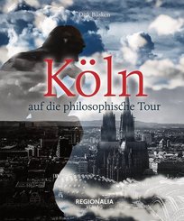 Köln auf die philosophische Tour