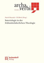 Soteriologie in der frühmittelalterlichen Theologie