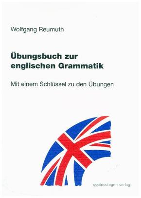 Übungsbuch zur englischen Grammatik