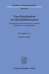 Vom Reichshofrat zur Reichsfilmkammer.