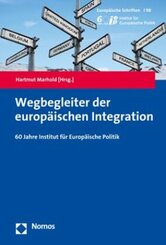 Wegbegleiter der europäischen Integration