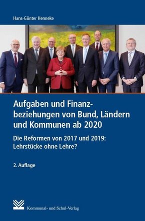 Aufgaben und Finanzbeziehungen von Bund, Ländern und Kommunen ab 2020