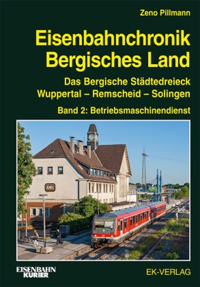 Eisenbahnchronik Bergisches Land - Band 2 - Bd.2