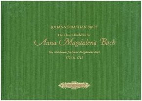 Die Clavier-Büchlein für Anna Magdalena Bach, 1722 & 1725, für Klavier, teilweise mit Gesang