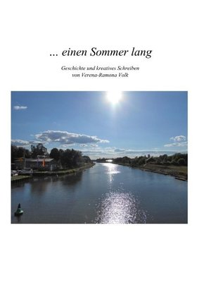 ... einen Sommer lang