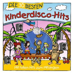 Die 30 besten Kinderdisco-Hits, 1 Audio-CD