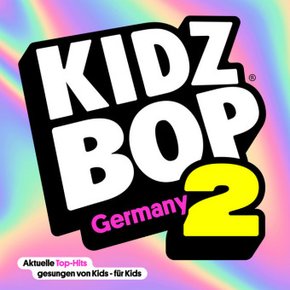 KIDZ BOP Germany, 1 Audio-CD - Vol.2