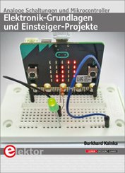 Elektronik-Grundlagen und Einsteiger-Projekte