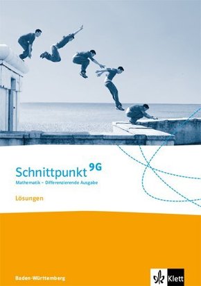 Schnittpunkt Mathematik 9. Differenzierende Ausgabe Baden-Württemberg - 9. Klasse, Lösungsheft (G-Niveau)