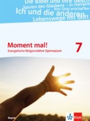 Moment mal! Ausgabe Bayern 2017: 7. Schuljahr, Schülerbuch