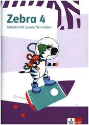 Zebra. Ausgabe ab 2018: 4. Schuljahr, Arbeitsheft Lesen/Schreiben