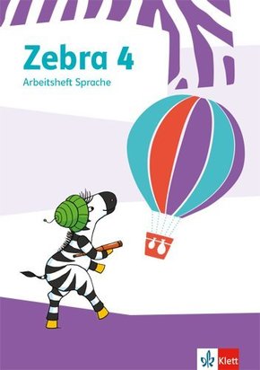 Zebra. Ausgabe ab 2018: 4. Schuljahr, Arbeitsheft Sprache