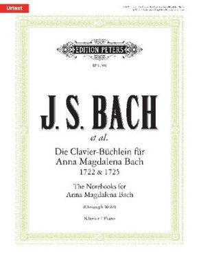 Die Clavier-Büchlein für Anna Magdalena Bach 1722 & 1725