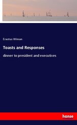 Toasts and Responses