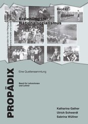 Erziehung im Nationalsozialismus, Band für Schülerinnen und Schüler