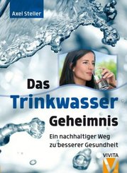 Das Trinkwassergeheimnis