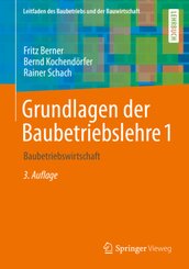 Grundlagen der Baubetriebslehre - Bd.1