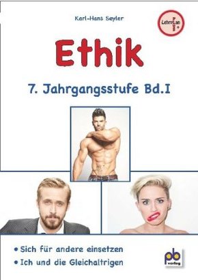 Ethik, 7. Jahrgangsstufe - Bd.1