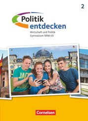 Politik entdecken - Gymnasium Nordrhein-Westfalen - Neubearbeitung - Band 2