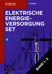 Lutz Hofmann: Elektrische Energieversorgung: [Set Elektrische Energieversorgung, Vol 1-3], 3 Teile - Vol.1-3