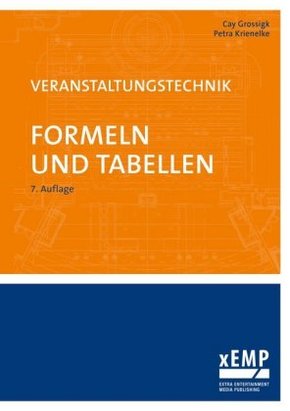 Veranstaltungstechnik. Formeln und Tabellen