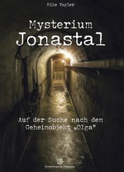 Mysterium Jonastal