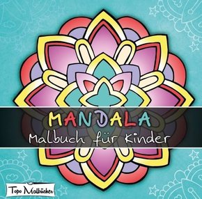 Mandala Malbuch für Kinder ab 4 Jahren