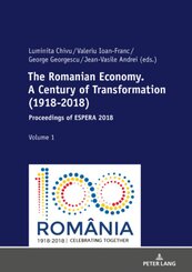 The Romanian Economy. A Century of Transformation (1918-2018)