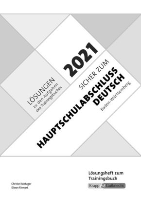 Sicher zum Hauptschulabschluss Deutsch Baden-Württemberg 2021 - Lösungen