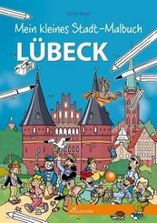 Mein kleines Stadt-Malbuch Lübeck