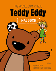 Das superheldenfantastische Teddy Eddy Malbuch