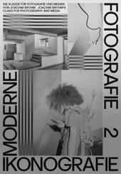 Moderne. Ikonografie. Fotografie | Modernism. Iconography. Photography  (Band 2, dt. + engl.) - Bd.2